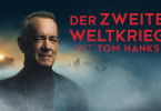 Der Zweite Weltkrieg mit Tom Hanks