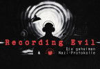 Recording Evil - Die geheimen Nazi-Protokolle