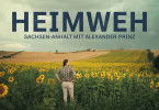 Heimweh - Sachsen-Anhalt mit Alexander Prinz